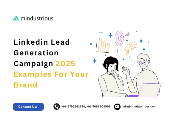 Mindustrious Blog - Linkedin Lead Generation Campaign Examples For Your Brand Thumbnail